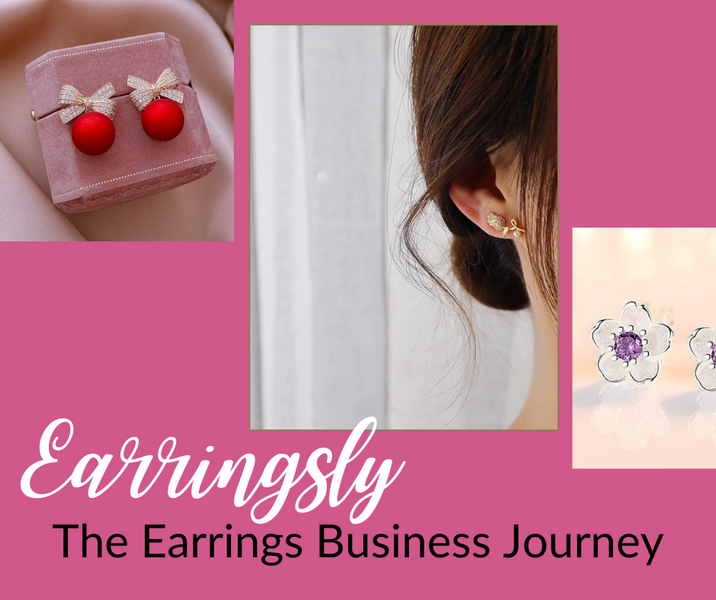 Earringsly: The Earrings Business Journey